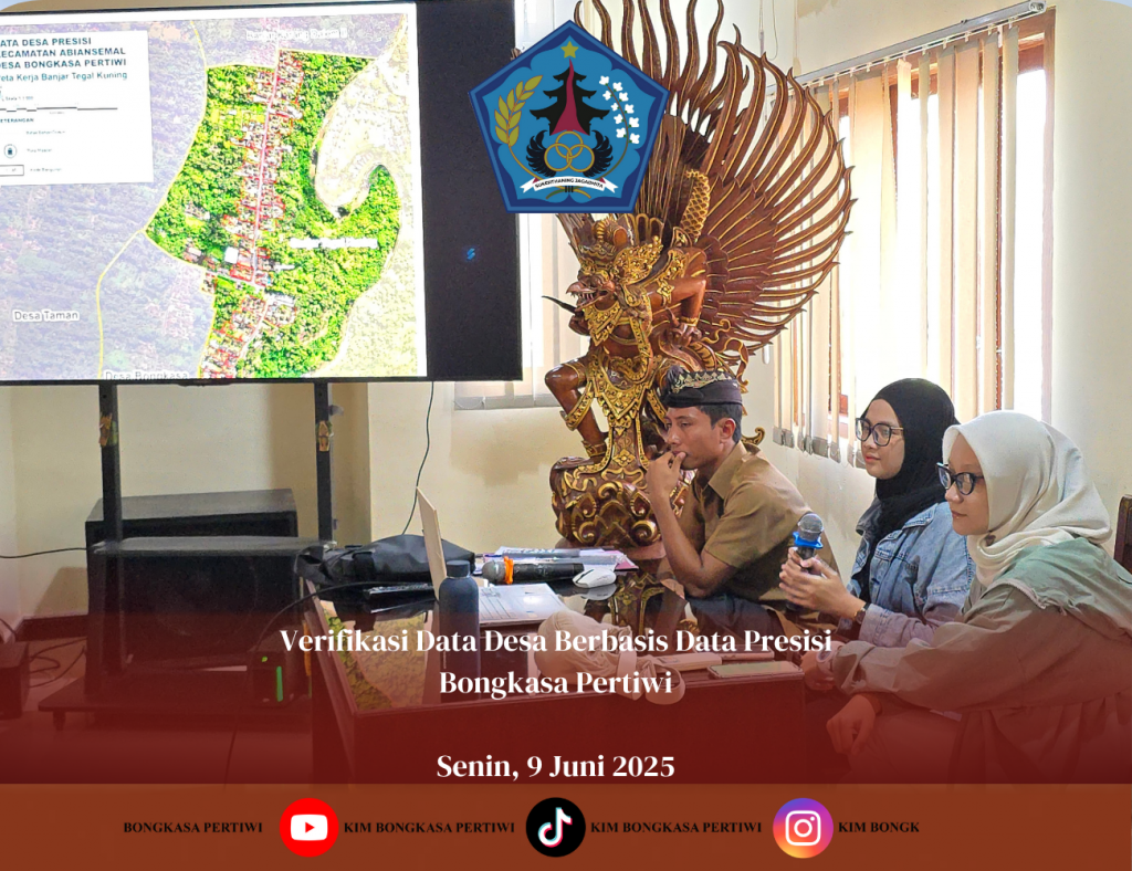 Verifikaai Data Desa Berbasis Data Presisi Bongkasa Pertiwi